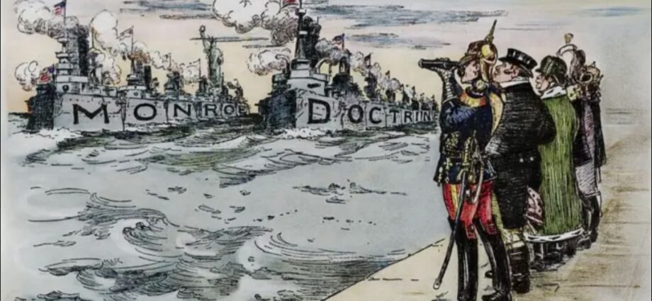 “New Monroe Doctrine” Never Needed in Today’s World “New Monroe Doctrine” Never Needed in Today’s World